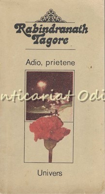 Adio, Prietene - Rabindranath Tagore foto