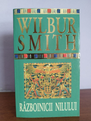 Wilbur Smith &amp;ndash; Razboinicii Nilului foto