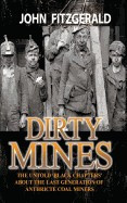 Dirty Mines: Coal Mining in Pennsylvania foto