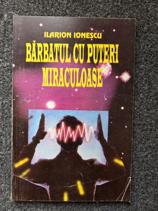 BARBATUL CU PUTERI MIRACULOASE - Ilarion Ionescu