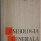 P. Popescu-Neveanu, s.a. - Psihologia generala (manual)