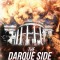 The Darque Side