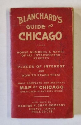 BLANCHARD &amp;#039;S GUIDE TO CHICAGO , HOUSE NUMBERS and NAMES ...PLACES OF INTEREST , MAP OF CHICAGO , CCA. 1900 foto