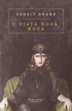 O viata noua, noua - Herg Benet