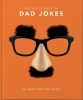 The Little Book of Dad Jokes So bad they&#039;re good