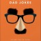 The Little Book of Dad Jokes So bad they&#039;re good