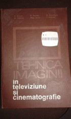 Stefan Nastase - Tehnica imaginii in televiziune si cinematografie foto