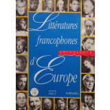 Jean Louis Joubert - Litteratures francophones d&#039;Europe - Anthologie (1997)
