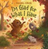 I&#039;m Glad for What I Have