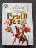 FRATII JDERI - Mihail Sadoveanu (editura Gramar)