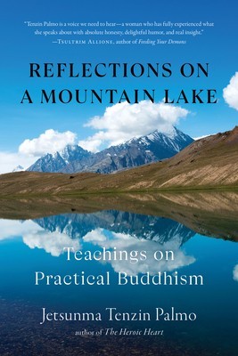 Reflections on a Mountain Lake: Teachings on Practical Buddhism foto