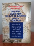 Corneliu-Mihail Lungu, Trianon 4 iunie 1920, un act de justiție pentru Rom&acirc;nia