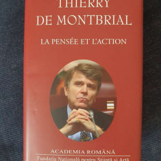 La pensee et l’action – Thierry de Montbrial (lb. franceza)