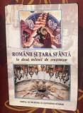 Romanii si Tara Sfanta la doua milenii de crestinism
