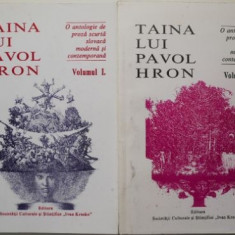 Taina lui Pavol Hron. O antologie de proza scurta slovaca, moderna si contemporana (2 volume)
