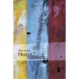 Hozz&aacute;sz&oacute;l&aacute;sok - Telkes Margit