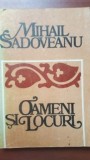 Oameni si locuri- Mihail Sadoveanu