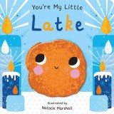 You&#039;re My Little Latke