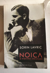 Sorin Lavric - Noica si Miscarea Legionara - 2008 foto