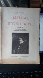 Manual de Istoria Artei Vol III , Secolul al XIX-lea (Clasicismul si Romantismul) - G.Oprescu