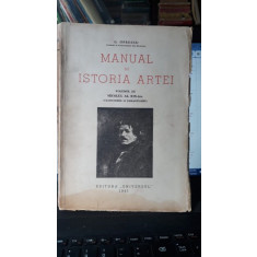 Manual de Istoria Artei Vol III , Secolul al XIX-lea (Clasicismul si Romantismul) - G.Oprescu