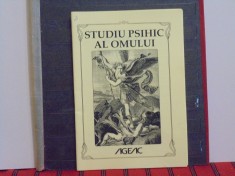 SAMAEL AUN WEOR - STUDIUL PSIHIC AL OMULUI - curs - AGEAC, 2011, 26 pag,