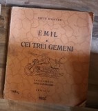 Emil si cei trei gemeni - Erich Kastner Editia a II-a