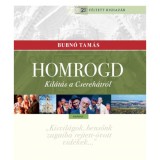 Homrogd - Kil&aacute;t&aacute;s a Csereh&aacute;tr&oacute;l - Bubn&oacute; Tam&aacute;s