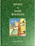 Irina Dobrescu - Povesti si basme romanesti (Editia: 2008)