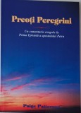 Preoti peregrini. Un comentariu exegetic la Prima Epistola a apostolului Petru &ndash; Paige Patterson