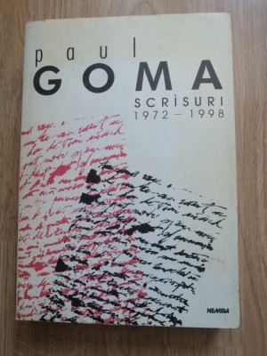 Paul Goma - Scrisuri 1972-1998 foto