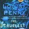 Louise Penny - The Cruelest Month