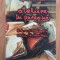 Ciprian Chirvasiu - Ateliere in paragina (cu autograful autorului). Se dedica memoriei poetului Nichita Stanescu.