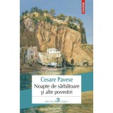 Noapte de sărbătoare şi alte povestiri - Paperback brosat - Cesare Pavese - Polirom