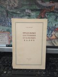 B.M. Broude, Predeln&icirc;ie sostoiania stalnih baloc, Stările de limită ale grinzilor de oțel, Moscova 1953, 176