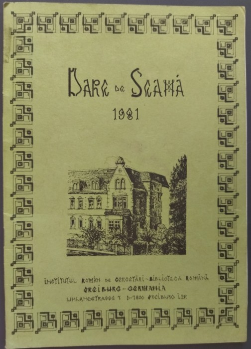 INSTITUTUL ROMAN DE CERCETARI / BIBLIOTECA ROMANA DIN FREIBURG: DARE DE SEAMA PE ANUL 1981