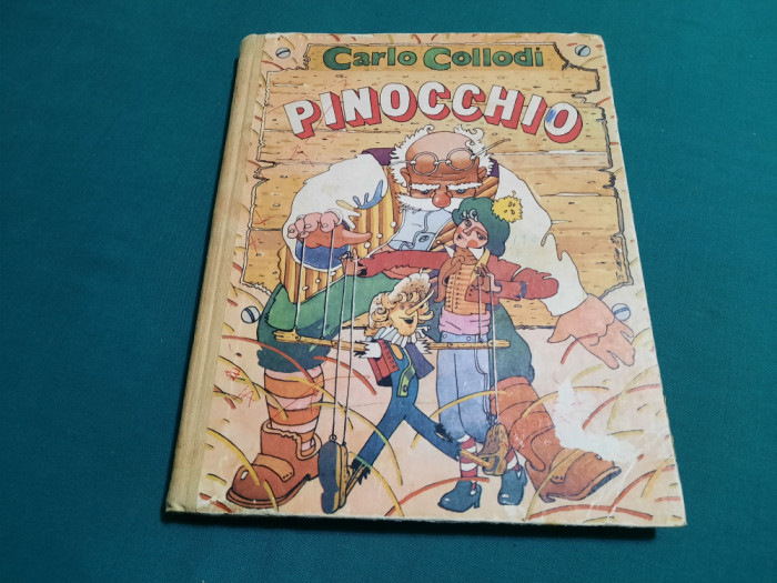 PINOCCHIO, POVESTEA UNEI PĂPUȘI DE LEMN / CARLO COLLODI/1991