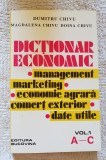 Dicționar economic, vol. I (mangement*marketing*comerț exterior) - Dumitru Chivu