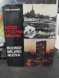 Eligio Possenti Addio vecchiaMilano buondi Milano nuova, Milano 1968 056