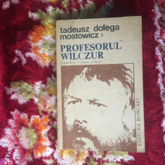 d8 Tadeusz Dolega Mostowicz - Profesorul Wilczur (Vraciul partea a II a)