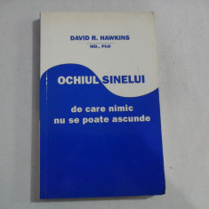 OCHIUL SINELUI - DAVID R. HAWKINS, M.D., PH.D.