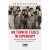 Un turn de fildes in comunism? Cristian Vasile, Corint, Istorie, Epoca Contemporana, 2024, Rom&acirc;nă, Istorie Sociala, 448 pagini
