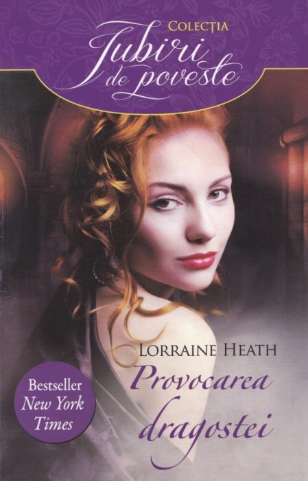 Lorraine Heath - Provocarea dragostei