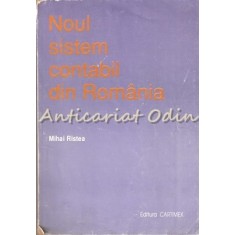 Noul Sistem Contabil Din Romania - Mihai Ristea