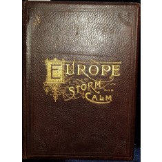 DESCRIPTIVE PORTRAITURE OF EUROPE IN STORM AND CALM by EDWARD KING -SPRINGFIELD 1886