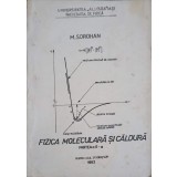 FIZICA MOLECULARA SI CALDURA, PARTEA 2-M. SOROHAN-244928