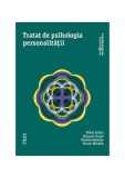 Tratat de psihologia personalității - Paperback brosat - Mihai Aniţei, Mihaela Chraif, Vlad Burtăverde, Teodor Mihăilă - Trei