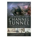 The History of The Channel Tunnel