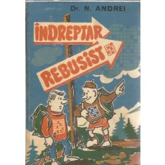 Indreptar rebusist - Nicolae Andrei