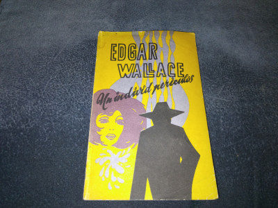 EDGAR WALLACE - UN INDIVID PERICULOS foto